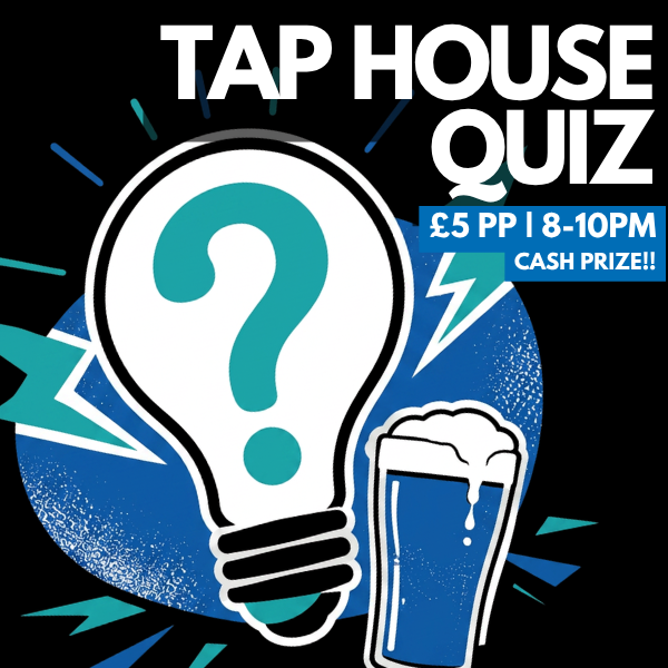 Tap House Quiz Night